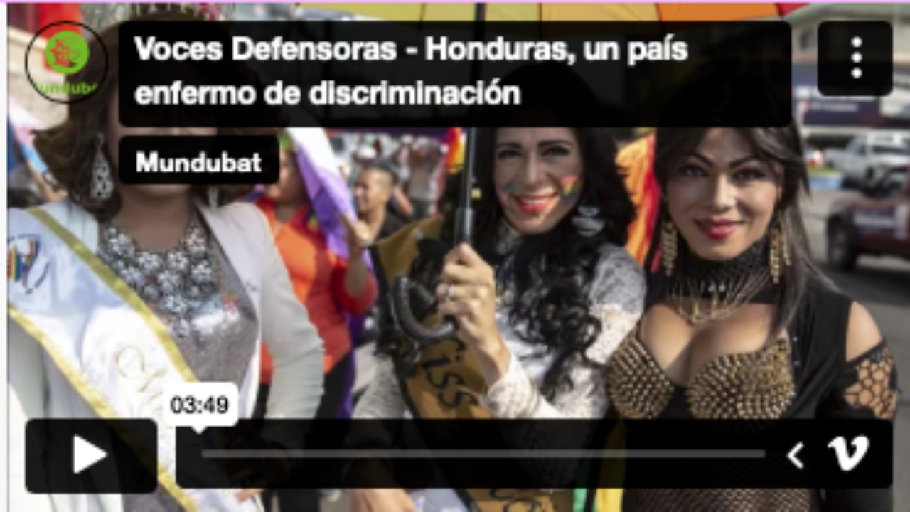 Voces defensoras. Honduras. En peligro constante.