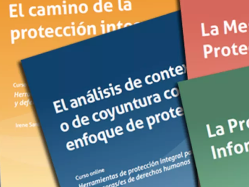 Herramientas de protección integral para activistas y defensoras/es de derechos humanos